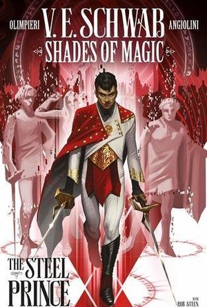Shades of Magic Vol. 1: The Steel Prince (Shades of Magic Graphic Novels #1-4)