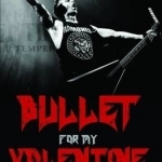 Bullet for My Valentine: Scream, Aim, Conquer