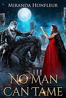 No Man Can Tame (The Dark-Elves of Nightbloom, #1)