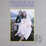 Close to You by Carpenters
