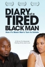 Diary of a Tired Black Man (2009)