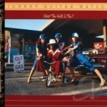What the Hell Is This? by Johnny &quot;Guitar&quot; Watson