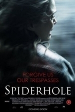 Spiderhole (2011)