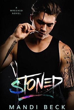 STONED (Wrecked #1) 