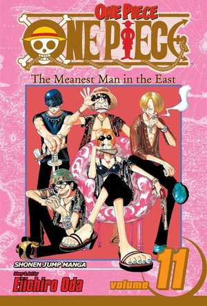 One Piece Vol. 11: The Meanest Man in the East