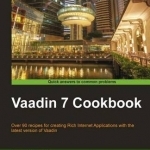 Vaadin 7 Cookbook