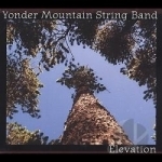 Elevation by Yonder Mountain String Band