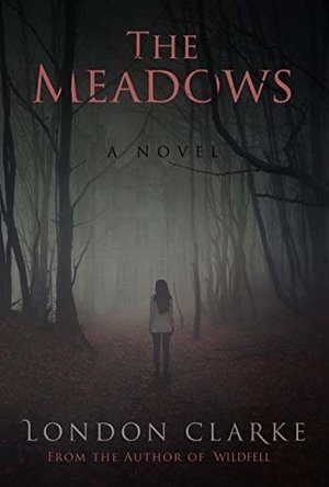 The Meadows (Legacy of Darkness Book 1)