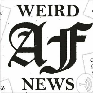Weird AF News