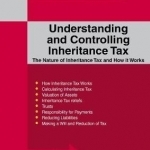 Understanding and Controlling Inheritance Tax