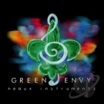 Neaux Instruments by Green Envy