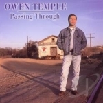 Passing Through by Owen Temple