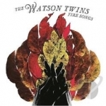 Fire Songs by The Watson Twins