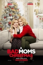 A Bad Moms Christmas (2017)