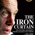 The Iron Curtain: My Rugby Journey from League to Union