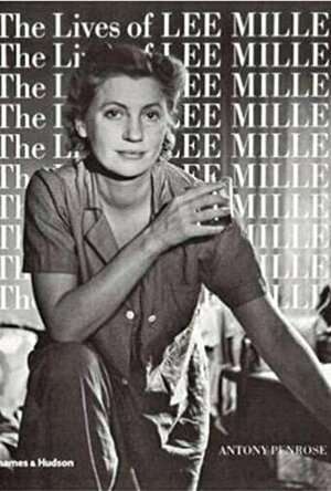 The Lives of Lee Miller