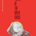Futures: Poetry of the Greek Crisis