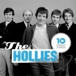 10 Great Songs by The Hollies