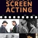 Secrets of Screen Acting