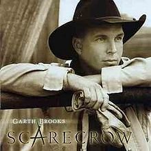 Scarecrow by Garth Brooks
