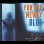 For the Newly Blue by Richard Bennett