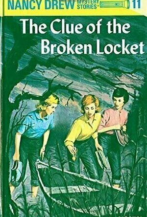 The Clue of the Broken Locket (Nancy Drew Mystery Stories, #11)
