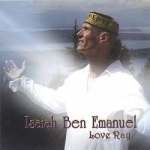 Love Ray by Isaiah Ben Emanuel