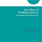 New Ways of Working Practices: Antecedents and Outcomes