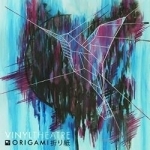 Origami by Vinyl Theatre