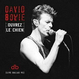 Ouvrez Le Chien by David Bowie