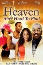 Heaven Ain&#039;t Hard To Find (2010)