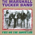 Fire on the Mountain by The Marshall Tucker Band