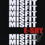 Misfit by Eshy