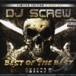 Best of the Best, Vol. 3 by DJ Screw