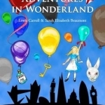 Alice&#039;s London Adventures in Wonderland: A Parody