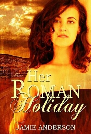 Her Roman Holiday