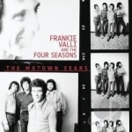 Motown Years by Frankie Valli / Frankie Valli &amp; The Four Seasons