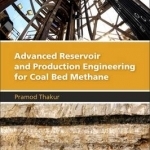 Advanced Reservoir and Production Engineering for Coal Bed Methane