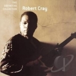 Definitive Collection by Robert Cray