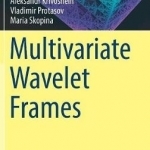 Multivariate Wavelet Frames