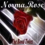 Norma Rose by Bond Twins