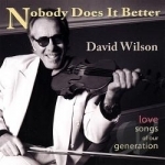 Nobody Does It Better by David Wilson