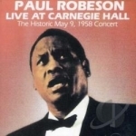 Live at Carnegie Hall: May 9, 1958 by Paul Robeson