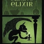 The Elusive Elixir: An Accidental Alchemist Mystery