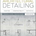 Architectural Detailing: Function, Constructibility, Aesthetics