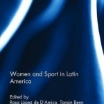 Women and Sport in Latin America