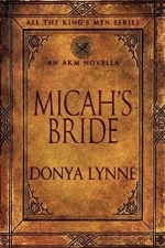 Micah&#039;s Bride (All The King&#039;s Men #9)