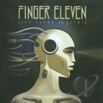 Life Turns Electric by Finger Eleven