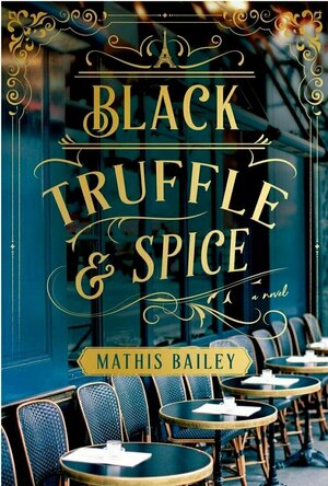 Black Truffle &amp; Spice (Spice #3)