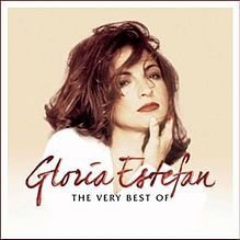 The Very Best of Gloria Estefan by Gloria Estefan